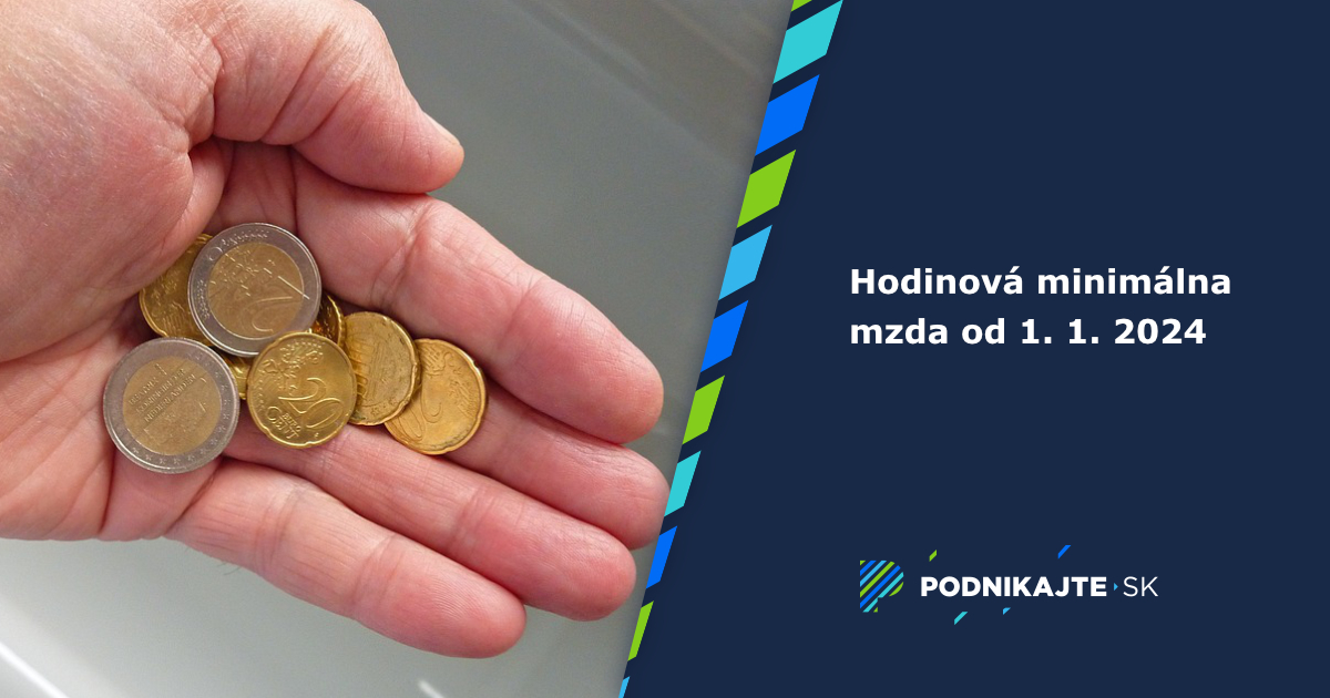 Hodinová minimálna mzda od 1 1 2024 a vplyv na príplatky Podnikajte sk